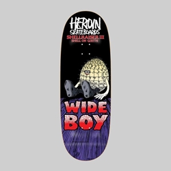 HEROIN SKATEBOARDS SHELLRAISER III WIDE BOY 10